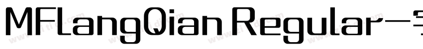 MFLangQian Regular字体转换